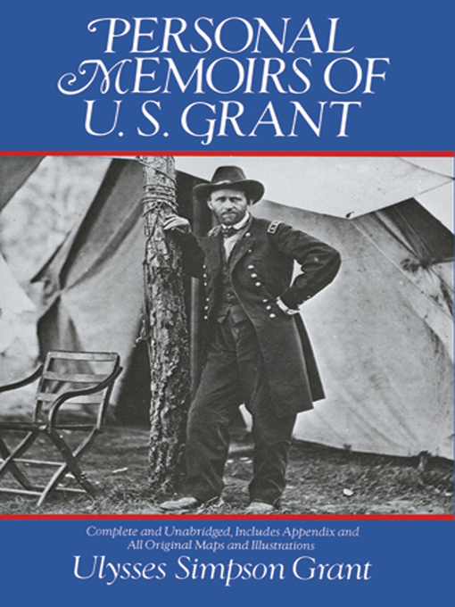 Title details for Personal Memoirs of U. S. Grant by Ulysses Simpson Grant - Available